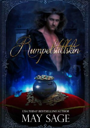 [Not Quite the Fairy Tale 5.60] • Rumpelstiltskin · A short story (Not quite the Fairy Tale Book 7)